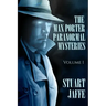 The Max Porter Paranormal Mysteries: Volume 1