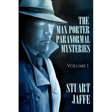 The Max Porter Paranormal Mysteries: Volume 1