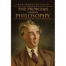 The Problems of Philosophy
