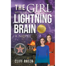 The Girl with the Lightning Brain: Book 1