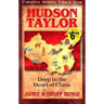 Hudson Taylor: Deep in the Heart of China