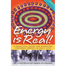 Energy is Real!: A Practical Guide for Managing Personal Energy in Daily Life (2nd Edition)