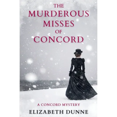 The Murderous Misses of Concord: A Concord Mystery