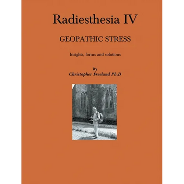 Radiesthesia IV: Geopathic Stress
