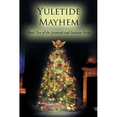 Yuletide Mayhem: Book Two of the Jeremiah and Susanne Series