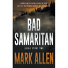 Bad Samaritan: A Lucas Stone / Primal Justice Novel