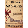 There Are No Saints