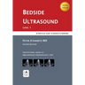 Bedside Ultrasound: Level 1 - Second Edition