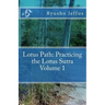 Lotus Path: Living the Lotus Sutra - Volume 1