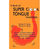 A Book of Super Cool Tongue Twisters