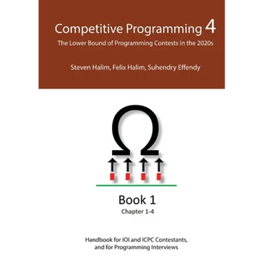 Competitive Programming 4 - Book 1: The Lower Bound of Programming Contests in the 2020s