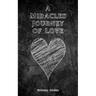 Miracle's Journey of Love