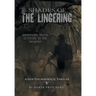 Shades of the Lingering: A New Psychological Thriller
