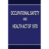 Occupational Safety and Health Act of 1970