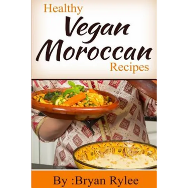Healthy Vegan Moroccan recipes