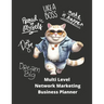 Multi Level Network Marketing Business Planner: Girlboss #teamwork Business Planner & Organizer for Network Marketing, Direct Selling and MLM