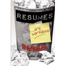 Resumes Are Worthless: How to Find the Work You Love and Succeed
