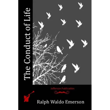 The Conduct of Life