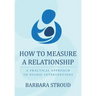 How to Measure a Relationship: A practical approach to dyadic interventions