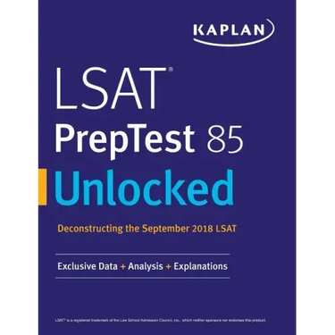 LSAT PrepTest 85 Unlocked: Exclusive Data + Analysis + Explanations