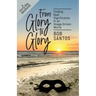 From Glory to Glory: Finding Real Significance in an Image-Driven World