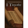 I Timothy: A Literary Commentary on Paul the Apostle's First Letter to Timothy