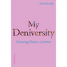 My Deniversity: Knowing Denise Levertov