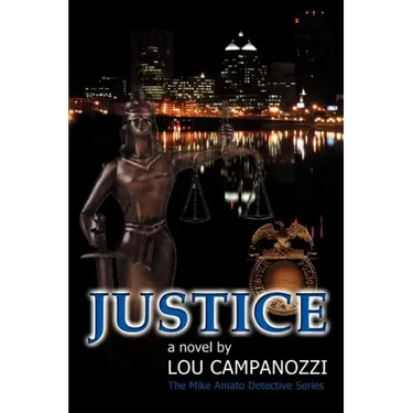 Justice: The Mike Amato Detective Series