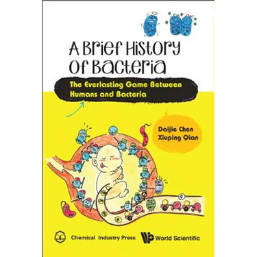 A Brief History of Bacteria
