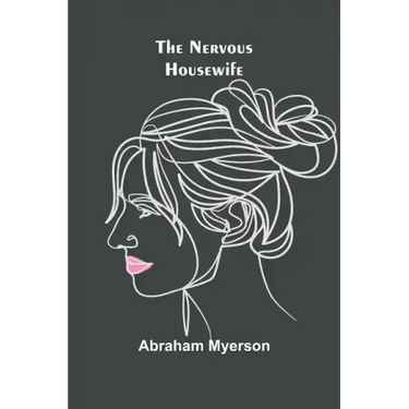 The Nervous Housewife