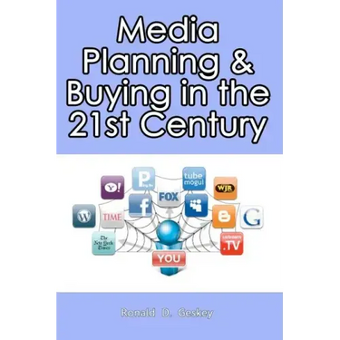 Media Planning & Buying In the 21st Century
