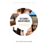 Sex Crimes and Offenders: Exploring Questions of Character and Culture