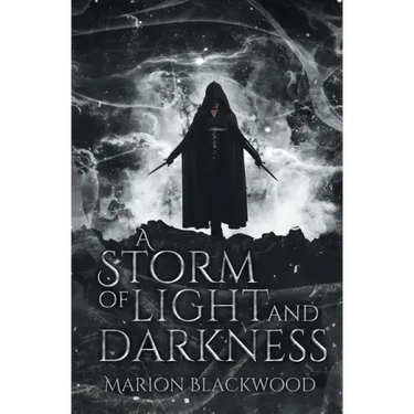 A Storm of Light and Darkness