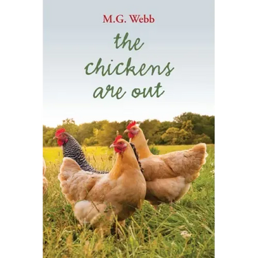 The Chickens Are Out
