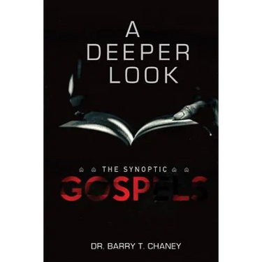 A Deeper Look: The Synoptic Gospels
