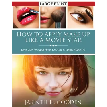 How to Apply Make Up Like in the Movies