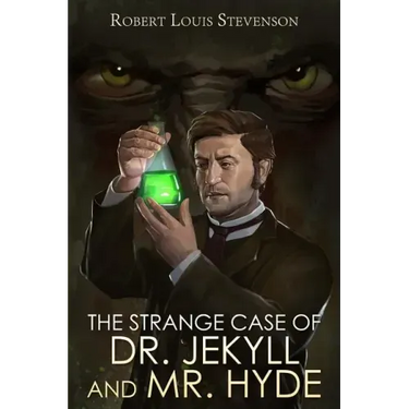 The Strange Case of Dr. Jekyll and Mr. Hyde