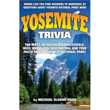 Yosemite Trivia