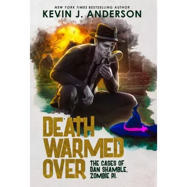Death Warmed Over: Dan Shamble, Zombie PI