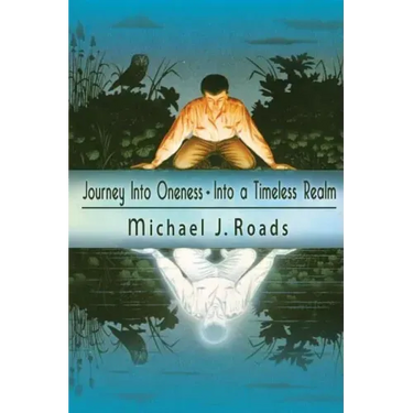 Journey Into Oneness - Into a Timeless Realm