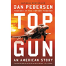 Topgun: An American Story