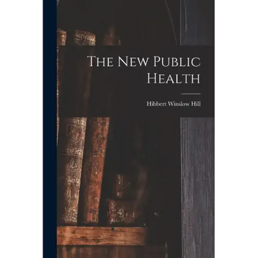 The New Public Health