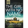 The Girl with No Name