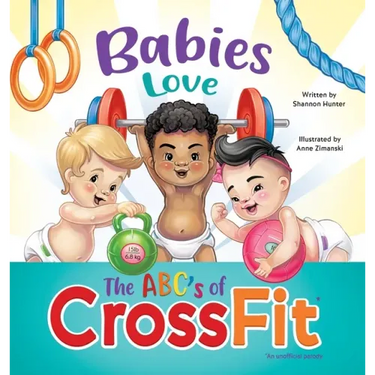 Babies Love the ABCs of CrossFit
