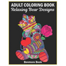 Adult Coloring Book: 25 Relaxing Bear Designs with Mandala Inspired Patterns for Stress Relief Teddy Bear Mandala