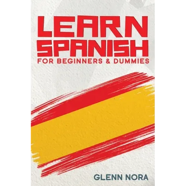 Learn Spanish for Beginners & Dummies