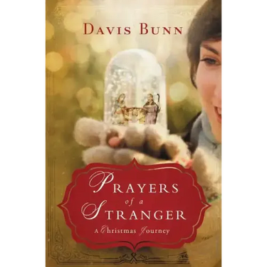 Prayers of a Stranger: A Christmas Journey