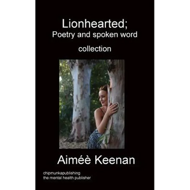 Lionhearted; Poetry and spoken word collection