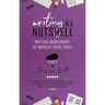 Writing in a Nutshell: Writing Workshops to Improve Your Craft