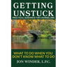 Getting Unstuck: Practical Guidance for Counselors: What to Do When You Don't Know What to Do